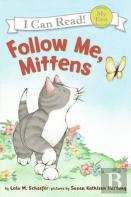 Follow Me, Mittens