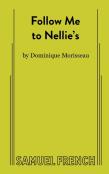 Follow Me To Nellie'S