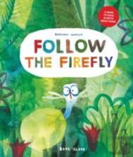 Follow The Firefly