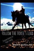 Follow The Horse'S Lead