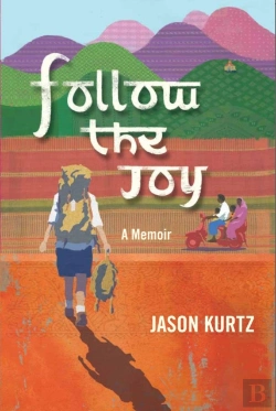 Bertrand.pt - Follow The Joy: A Memoir