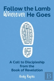 Follow The Lamb Wherever He Goes
