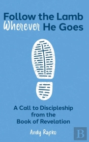 Follow The Lamb Wherever He Goes