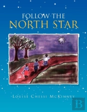 Follow The North Star