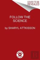 Follow The Science