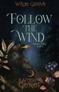 Follow The Wind