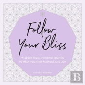 Follow Your Bliss