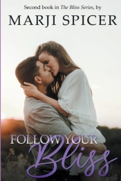 Follow Your Bliss