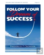 Follow Your Dream Of Success