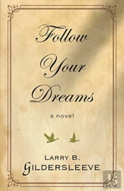 Follow Your Dreams