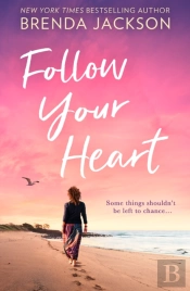 Follow Your Heart