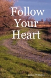 Follow Your Heart