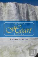 Follow Your Heart Poetry
