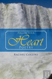 Follow Your Heart Poetry