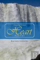 Follow Your Heart Poetry