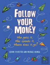 Follow Your Money