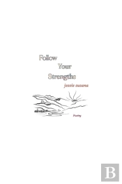 Follow Your Strengths