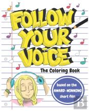 Follow Your Voice Coloring Book