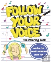 Follow Your Voice Coloring Book