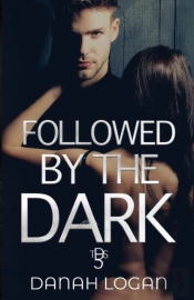 Followed By The Dark
