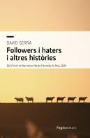 Followers I Haters I Altres Histories