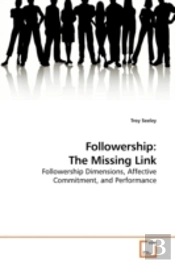 Followership: The Missing Link