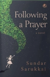 Following A Prayer