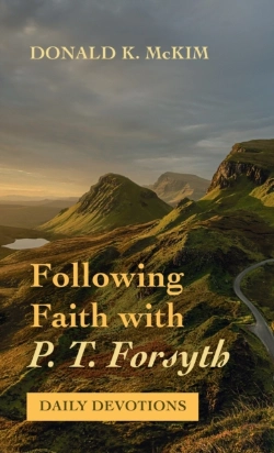 Bertrand.pt - Following Faith With P. T. Forsyth