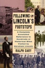 Following In Lincoln'S Footsteps