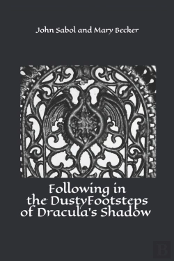 Bertrand.pt - Following In The  Dusty Footsteps Of  Dracula'S Shadow