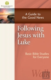Following Jesus With Luke