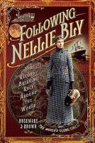 Following Nellie Bly