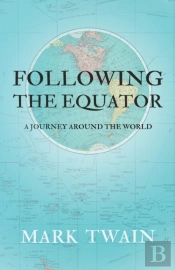 Following The Equator - A Journey Around The World