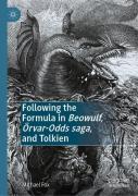 Following The Formula In Beowulf, Orvar-Odds Saga, And Tolkien