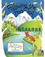 Following The Fox'S Tail