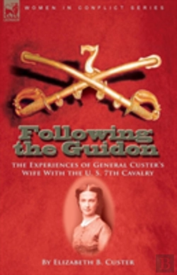 Bertrand.pt - Following The Guidon: The Experiences Of