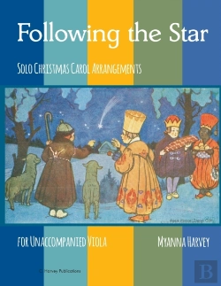 Bertrand.pt - Following The Star, Solo Christmas Carol Arrangements For Unaccompanied Viola