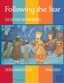 Bertrand.pt - Following The Star, Solo Christmas Carol Arrangements For Unaccompanied Violin