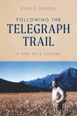 Bertrand.pt - Following The Telegraph Trail: A Trek Of