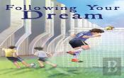 Following Your Dream