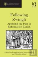 Following Zwingli