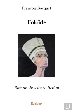 Bertrand.pt - Foloïde : Roman De Science-Fiction