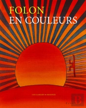 Folon En Couleurs