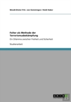 Bertrand.pt - Folter Als Methode Der Terrorismusbekampfung