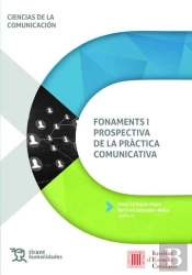 Fonaments I Prospectiva De La Practica Comunicativa