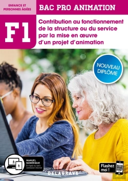 Bertrand.pt - Fonction 1 Contribution Au Fonctionnement De La Structure Ou Du Service Par La Mise En Oeuvre D'Un Projet D'Animation ; 2de, 1re, Terminale Bac Pro Animation ; Pochette Élève (Édition 2020)