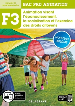 Bertrand.pt - Fonction 3 Animation Visant L'Épanouïssement, La Socialisation Et L'Exercice Des Droits Citoyens ; 2de, 1re, Terminale Bac Pro Animation ; Pochette Élève (Édition 2020)