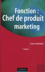 Fonction : Chef De Produit Marketing