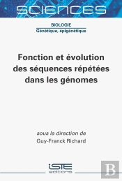 Fonction Et Évolution Des Séquences Répétées Dans Les Génomes