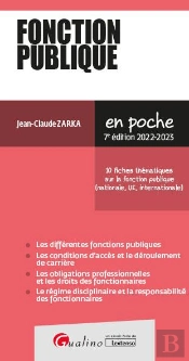 Fonction Publique - 10 Fiches Thematiques Sur La Fonction Publique ((Etat, Territorial Et Hospitalie